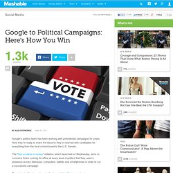 Google to Political Campaigns: Here's How You Win