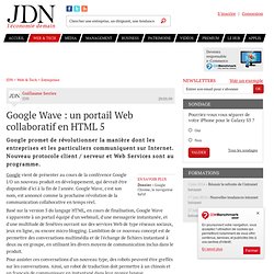 Google Wave : un portail Web collaboratif en HTML 5 - Actualité