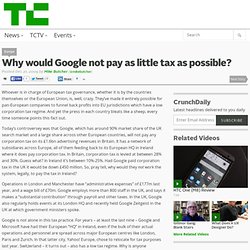 Why would Google not pay as little tax as possible?