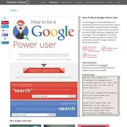 How To Be A Google Power User - Infographic