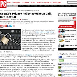 Google's Privacy Policy: A Wakeup Call, But That's It