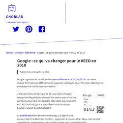 Google : ce qui va changer pour le #SEO en 2018