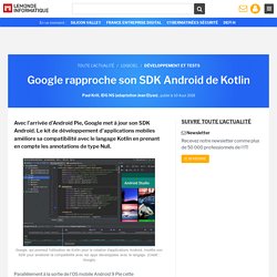 Google rapproche son SDK Android de Kotlin