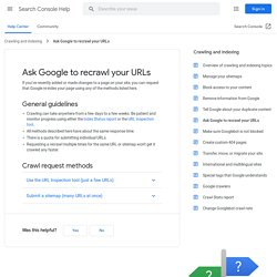 Ask Google to re-crawl your URLs - Search Console Help