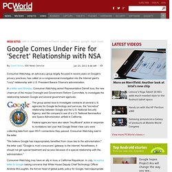 Google Comes Under Fire for 'Secret' Relationship with NSA