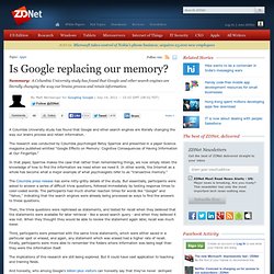 Is Google replacing our memory?