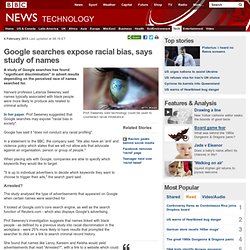 Google searches expose racial bias, says study of names