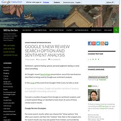 Google's New Review Search Option and Sentiment Analysis