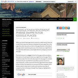 Google's New Sentiment Phrase Snippets for Google Places