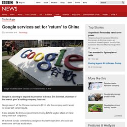 Google services set for 'return' to China