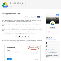 Google Drive Blog: Sharing just got a little easier.