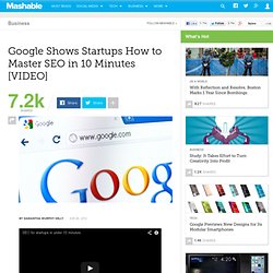 Google Shows Startups How to Master SEO in 10 Minutes