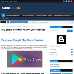 buy google play store reviews your language