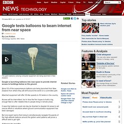 Google tests balloons to beam internet from near space