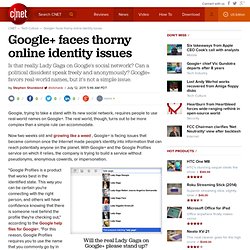 Google+ faces thorny online identity issues