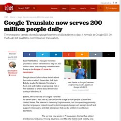 Google Translate now serves 200 million people daily