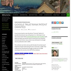 Google Trust Rank Patent Granted