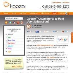 Google Trusted Stores to Rate User Satisfaction?