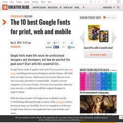 The 10 best Google Fonts for print, web and mobile
