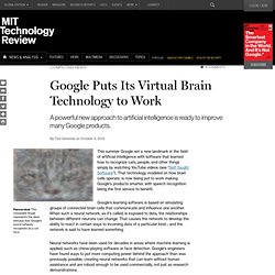 Google Puts Its Virtual Brain Technology to Work