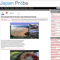 Using Google Earth to Visualize Japan Earthquake Damage