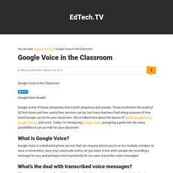 Google Voice in the Classroom
