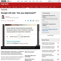 Google will ask: 'Are you depressed?'