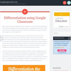 Differentiation using Google Classroom
