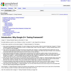 V1_6_Primer - googletest - Getting started with Google C++ Testing Framework - Google C++ Testing Framework