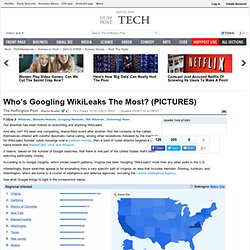 Who's Googling WikiLeaks The Most? (PICTURES)