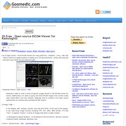 20 Free , Open source DICOM Viewer for Radiologists