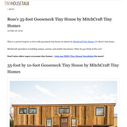 Ross's 35-foot Gooseneck Tiny House by MitchCraft Tiny Homes