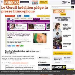 Le Gorafi brésilien piège la presse francophone