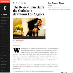 The Review: Ilan Hall's the Gorbals in downtown Los Angeles