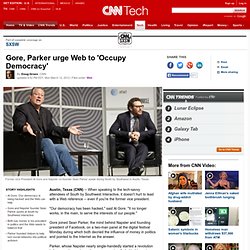 Gore, Parker urge Web to 'Occupy Democracy'