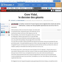 Le Figaro Magazine : Gore Vidal Le dernier des géants