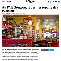 Au P’tit Gorgeon, le dernier repaire des Parisiens