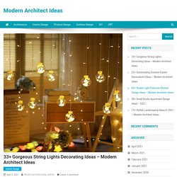 33+ Gorgeous String Lights Decorating Ideas – Modern Architect Ideas
