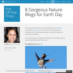 8 Gorgeous Nature Blogs for Earth Day