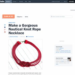 Make a Gorgeous Nautical Knot Rope Necklace