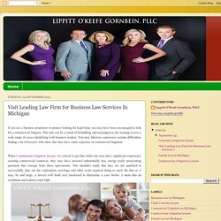 Lippitt O’Keefe Gornbein, PLLC: Visit Leading Law Firm for Business Law Services In Michigan