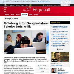 Göteborg inför Google-datorer i skolor trots kritik