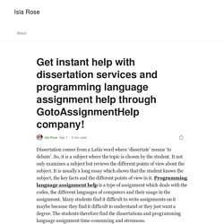 Get instant help with dissertation services and programming language assignment help through GotoAssignmentHelp company!