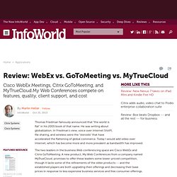 Web conferencing shootout: WebEx vs. GoToMeeting vs. MyTrueCloud