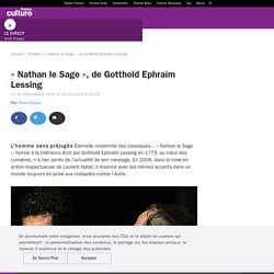 « Nathan le Sage », de Gotthold Ephraïm Lessing