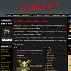 The GotWarcraft Gold Gathering Guide