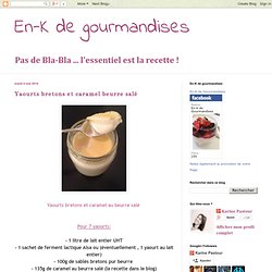 Yaourts bretons et caramel beurre salé