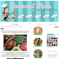 Gourmet Mom on-the-Go: Love in Hand Cookies for MLK Day