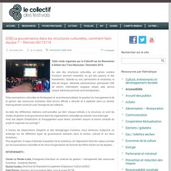 Le Collectif des festivals [CR] La gouvernance dans les structures culturelles, comment faire équipe ? - Rennes 06/12/14
