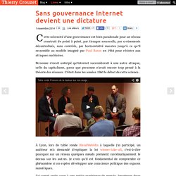 Sans gouvernance Internet devient une dictature